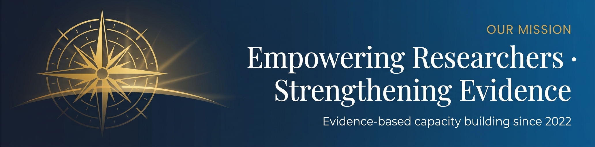 Our Mission · Empowering Researchers · Strengthening Evidence